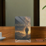 To My Father | Acrylic Display Stand