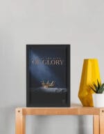 He Is The King Of Glory | A4 | Framed