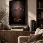 Worthy | 12×18 | Unframed